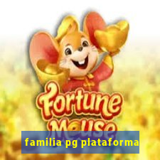 familia pg plataforma